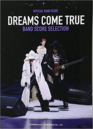 オフィシャル・バンド・スコア DREAMS COME TRUE / BAND SCORE SELECTION